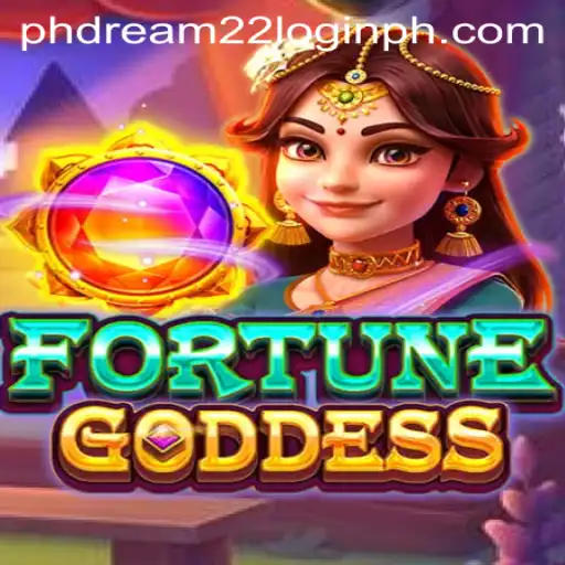 Exploring the Enchanting World of FORTUNEGODDESS and Navigating PHDream 22 Login