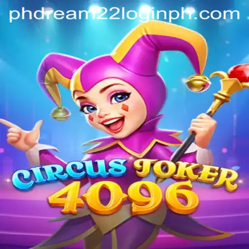 Discover the Unique World of CircusJoker4096: A Guide to Gameplay and Strategy