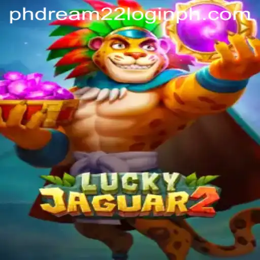 Unveiling the Thrills of Luckyjaguar2: A Gaming Adventure with Phdream 22 Login